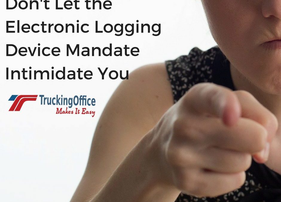 Don&rsquo;t Let the Electronic Logging Device Mandate Intimidate You