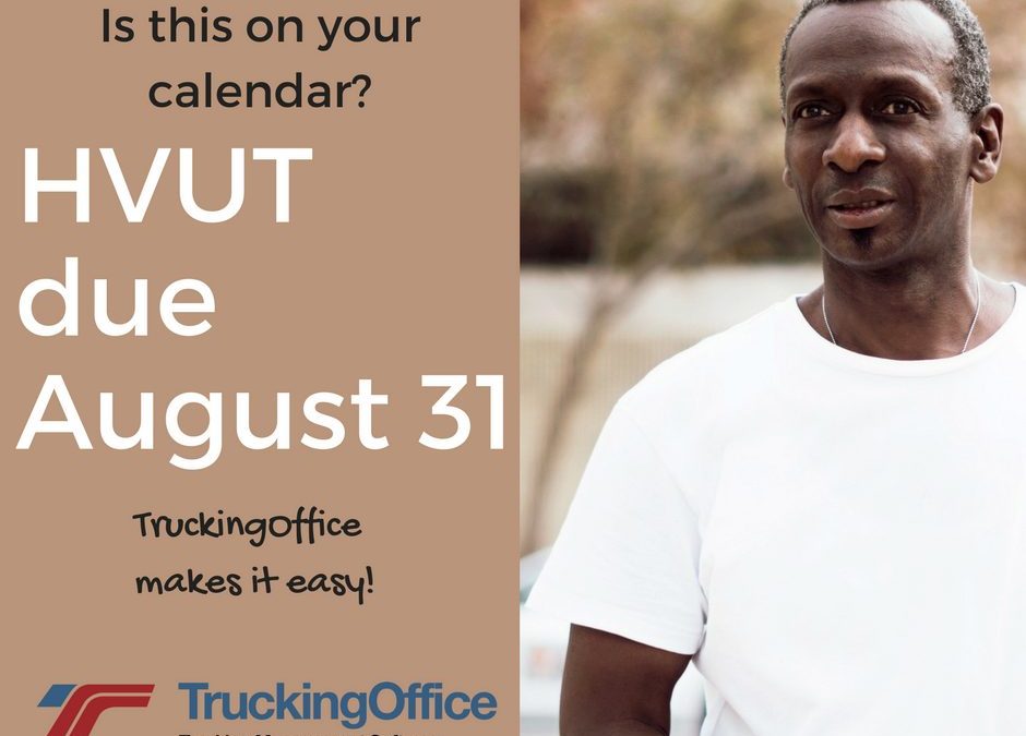 Don&rsquo;t Wait to File your HVUT