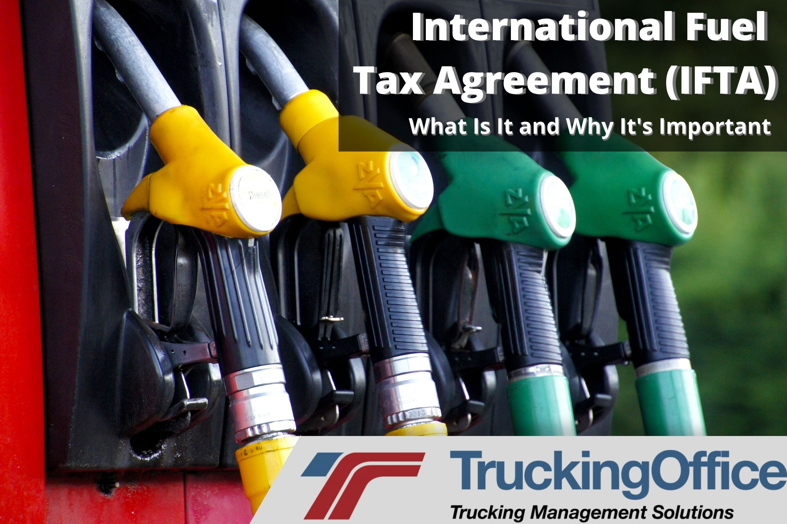 What Is IFTA and Why It&rsquo;s Important