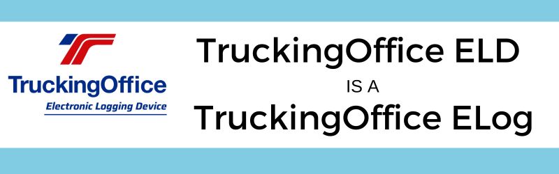 TruckingOffice ELD is the TruckingOffice E-Log